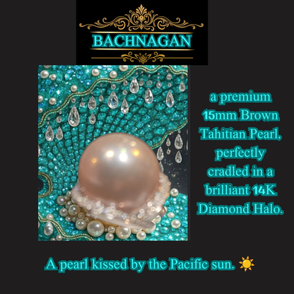 "A pearl kissed by the Pacific sun" - Premium15mm Brown Tahitian Pearl in 14K Diamond Halo